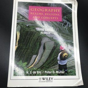 Wcs Geography : Realms, Regions and Concepts by H. J. de Blij (2001, Trade...